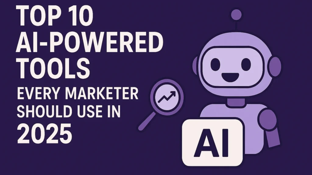 Top AI Video Tools Every Marketer Should Try in 2025