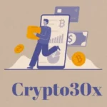 Unlocking the Potential of Crypto30x.com: Your Gateway to Next-Level Cryptocurrency Trading